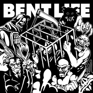 Image for 'Bent Life'
