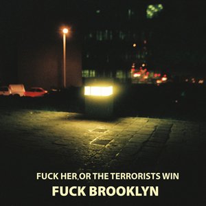 Image for 'Fuck Brooklyn'