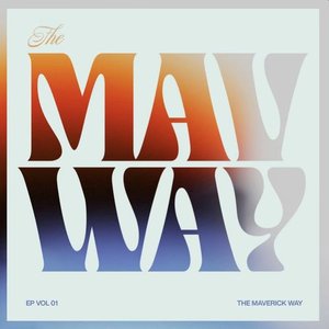 'The Maverick Way - EP' için resim