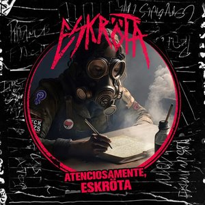 Изображение для 'Atenciosamente, Eskröta'