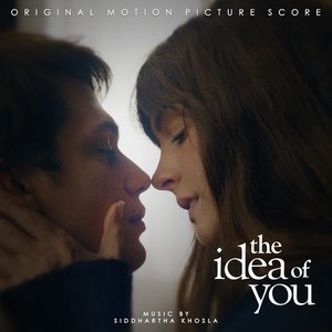 Image for 'THE IDEA OF YOU (ORIGINAL MOTION PICTURE SCORE)'