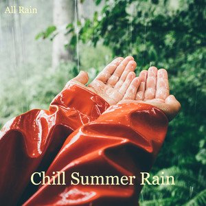 Image for 'Chill Summer Rain'