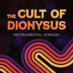 Image for 'The Cult of Dionysus (Instrumental Version)'