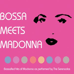 'Bossa Meets Madonna' için resim