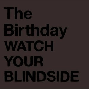 “WATCH YOUR BLINDSIDE”的封面