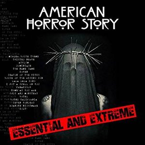 Image for 'American Horror Story - Essential And Extreme'