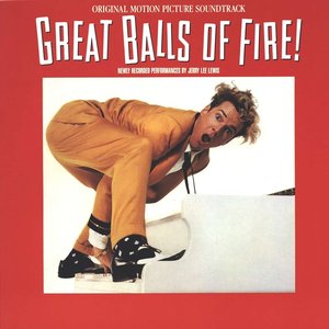 'Great Balls Of Fire'の画像