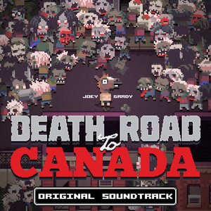 Zdjęcia dla 'Death Road to Canada - OST'