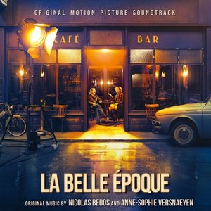Image for 'La Belle Epoque (Original Motion Picture Soundtrack)'