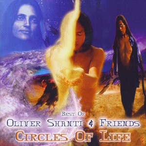 Imagem de 'Best of Oliver Shanti & Friends: Circles of Life'