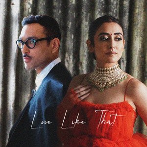 Bild för 'Love Like That (feat. Ali Sethi)'