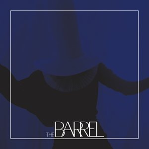 The Barrel - Single