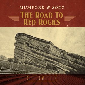 Image for 'The Road to Red Rocks (Live from Red Rocks, Colorado)'
