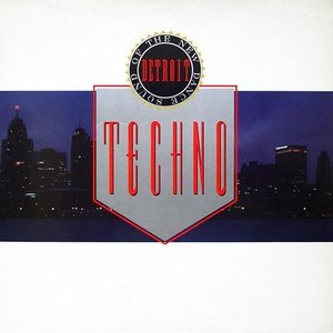 Image for 'Techno: The New Dance Sound Of Detroit'