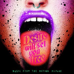 Image for 'Desire Will Set You Free (Original Motion Picture Soundtrack)'