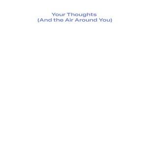 “Your Thoughts (And the Air Around You)”的封面