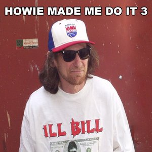 “Howie Made Me Do It 3”的封面