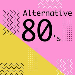 Imagen de 'Alternative 80's'