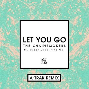 Image for 'Let You Go (A-Trak Remix)'