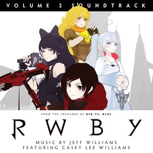 Image for 'Rwby, Vol. 2 (Original Soundtrack & Score)'