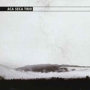 “Aca Seca Trío”的封面