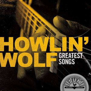Imagem de 'Howlin' Wolf Greatest Songs'