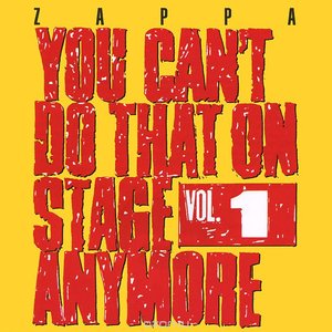 Image for 'You can’t do that on stage anymore, vol. 1'