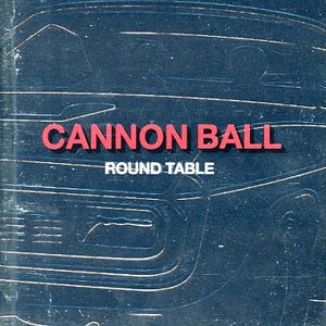 Image for 'CANNON BALL'