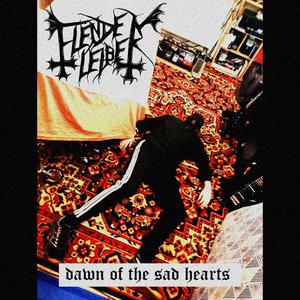 'The Dawn of the Sad Hearts - Live in Leipzig' için resim