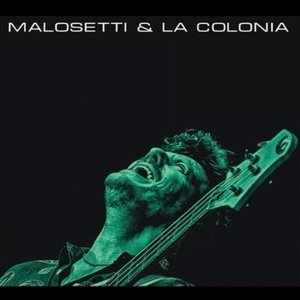 Image for 'Malosetti & la Colonia'