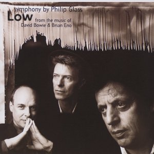 'Glass: Low Symphony, from the music of David Bowie & Brian Eno'の画像