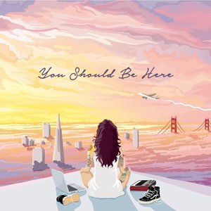 Image for 'You Should Be Here'