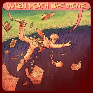 Image for 'When Death Was Mine'