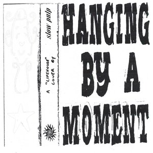 Image for 'Hanging By A Moment'