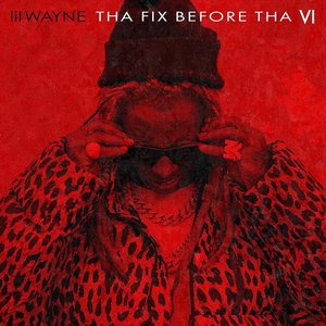 Image for 'Tha Fix Before Tha VI (Bonus)'