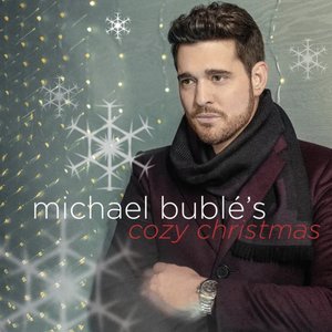 Image for 'Michael Bublé's Cozy Christmas'