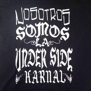 Image for 'Nosotros Somos La Under Side Karnal'