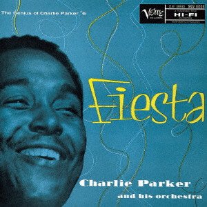 Image for 'Fiesta: The Genius Of Charlie Parker #6'