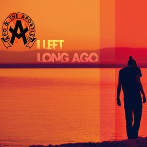 Image for 'I Left Long Ago'