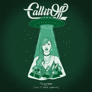 Zdjęcia dla 'Thirteen (Call It Off's Version)'