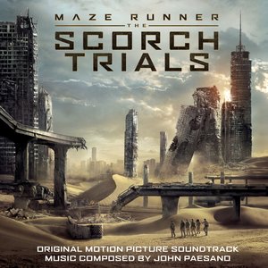 Imagen de 'Maze Runner - The Scorch Trials (Original Motion Picture Soundtrack)'