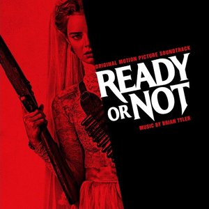 Image for 'Ready or Not (Original Motion Picture Soundtrack)'