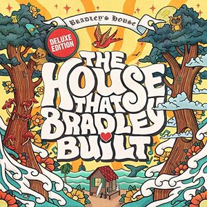 Image for 'The House That Bradley Built (Deluxe Edition)'