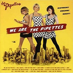 Image for 'We Are the Pipettes (US RETAIL)'