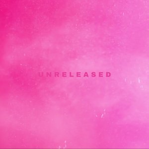 Image for 'Unreleased'