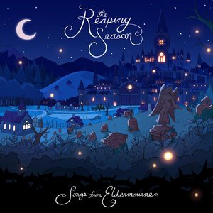 “The Reaping Season: Songs from Eldermourne”的封面