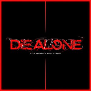 Imagem de 'Die Alone'