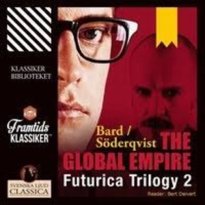 Image for 'The Global Empire - Futurica Trilogy 2 (Unabridged)'