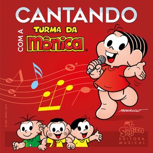 Image for 'Cantando Com a Turma da Mônica'