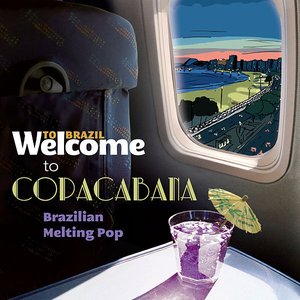 Image for 'Welcome To COPACABANA - The Brazilian Melting Pop'